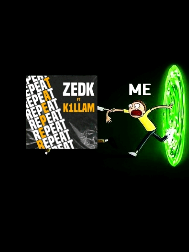 Part 5 | Repeat Ft. K1llam (Zedk) #songedit #Repeat  #zedk #songarabic #tradition 