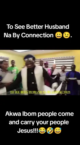 @ChoraleLoungewithCAK My Akwa Ibomite, come and carry your brothers and sisters. Warris dis! #creatorsearchinsights #funnymemes #goviral #funnyvideosforyou #singleladies 