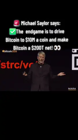 🚨 Michael Saylor says: ✅️The  endgame is to drive Bitcoin to $10M a coin and make Bitcoin a $200T net! 👀 #foryoupage #fyp #trending #Bitcoin #crypto 