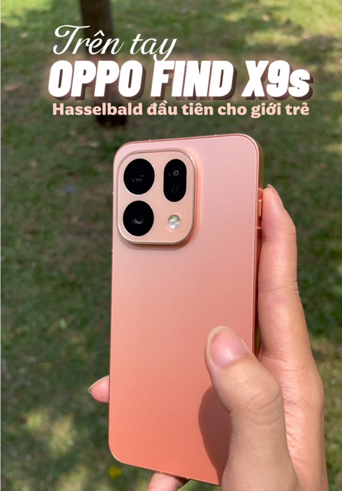 Đắm chìm trước vẻ đẹp của OPPO Find X9s 😍🧡 #OPPOFindX9s #OPPO #OPPOxHasselbald #xuhuongtiktok 