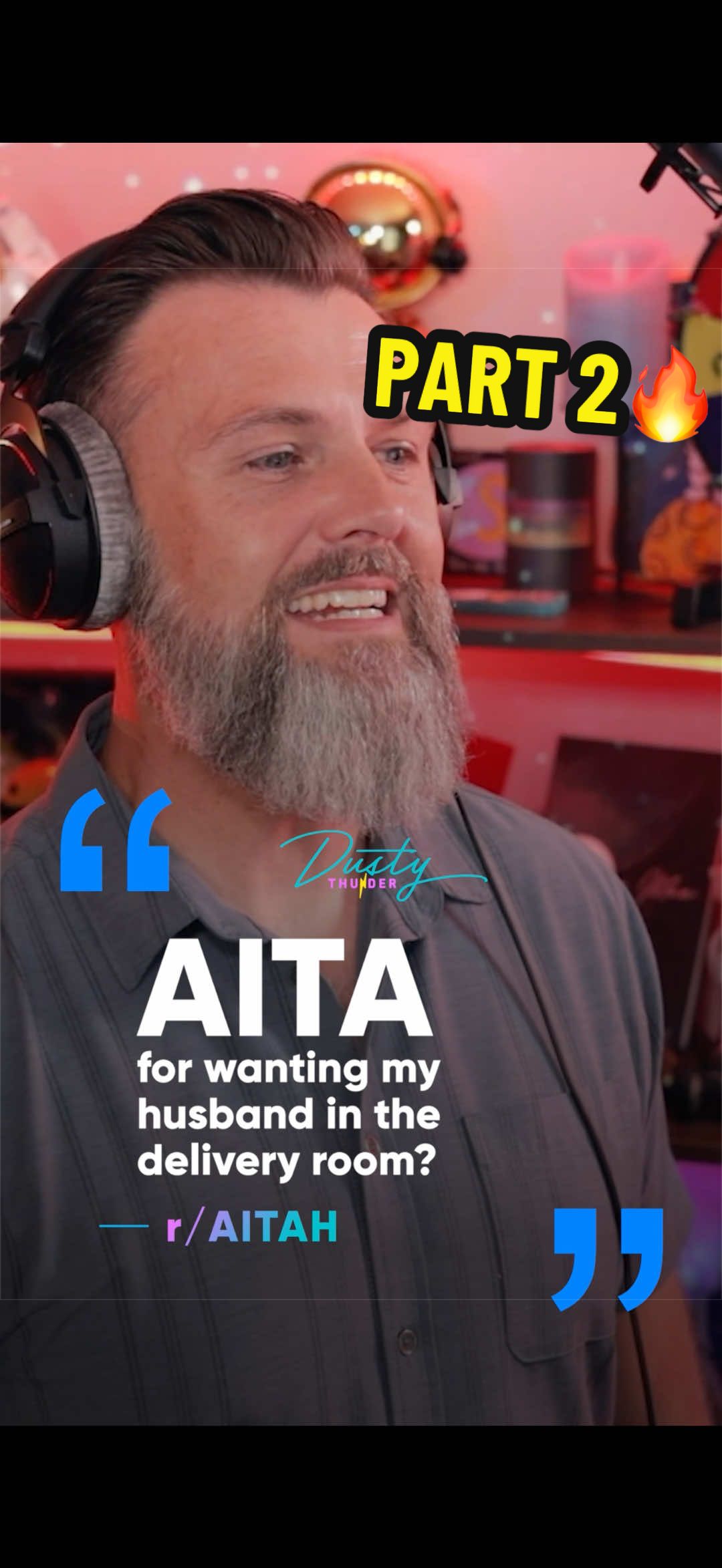 Replying to @Dusty Thunder the one with the Brozo New Dad to Be… “AITA for wanting my husband in the delivery room?” PART 2! #storytime #redditstory #redditreadings #reddit_tiktok #update 