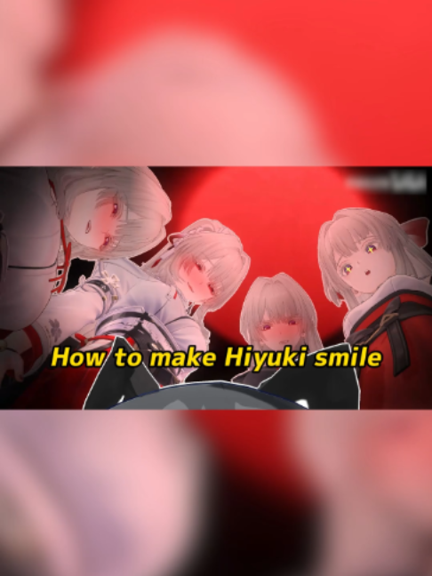 How to make Hiyuki smile. cr 钙镁化合物 #wutheringwaves #wuwacreator #wuwa #mmd #fyp #fanart #kurogames #game #memestiktok #gaming #rover #Hiyuki #Lucilla
