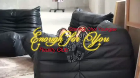 Enough for You – Reality Club;  Starring: #YOUNGJAE #247WITHUS  — #kpopfyp #fyp 