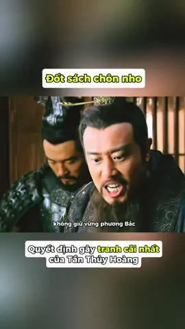 Thủy Hoàng Đế đốt sách chôn nho để thống nhất tư tưởng. #hansotranhhung #tanthuyhoang #baihoccuocsong #tuduythanhcong #phattrienbanthan 
