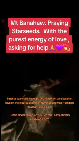Mt Banahaw. Praying Starseeds.  With the purest energy of love , asking for help🙏💜💫 #mtbanahaw #starseed 
