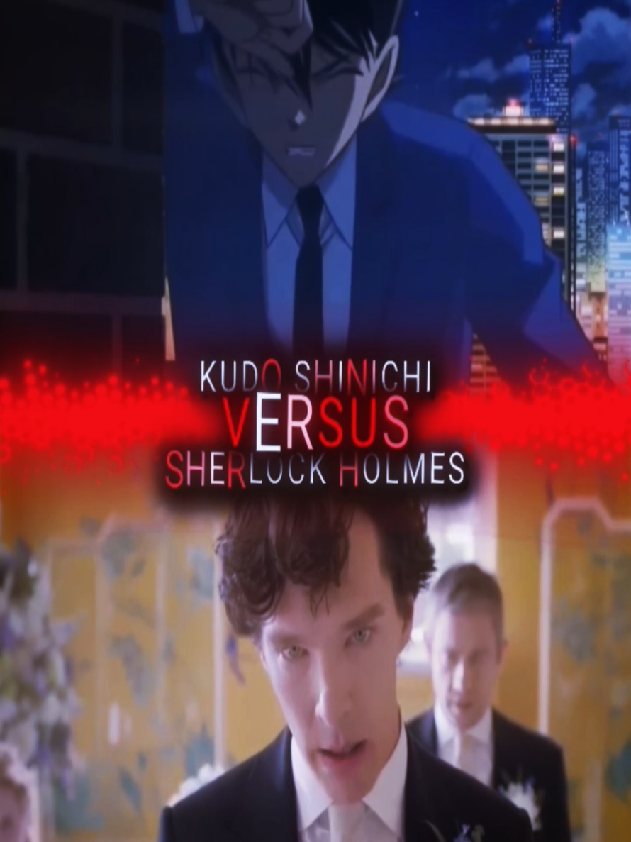 Kudo Shinichi Versus Sherlock Holmes | For Ken Béo | #scd #debate #detectiveconan #sherlockholmes #edits 
