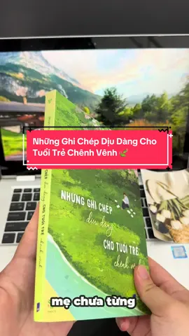 Sách Những Ghi Chép Dịu Dàng Cho Tuổi Trẻ Chênh Vênh 🍃 #cuocsonghaynoi #BookTok #sachhay #rivewsach #fyp 