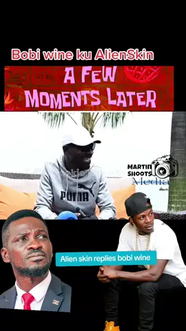 Alien skin replies bobi wine #fyppppppppppppppppppppppp #trending #martinshootsmedia #foryoupage #fyp 