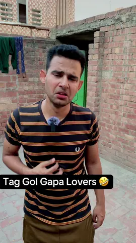 Tag Gol gapa Lovers 🤣🤣 #funy #foryoupage❤️❤️ #trending #fyp #pakistan 