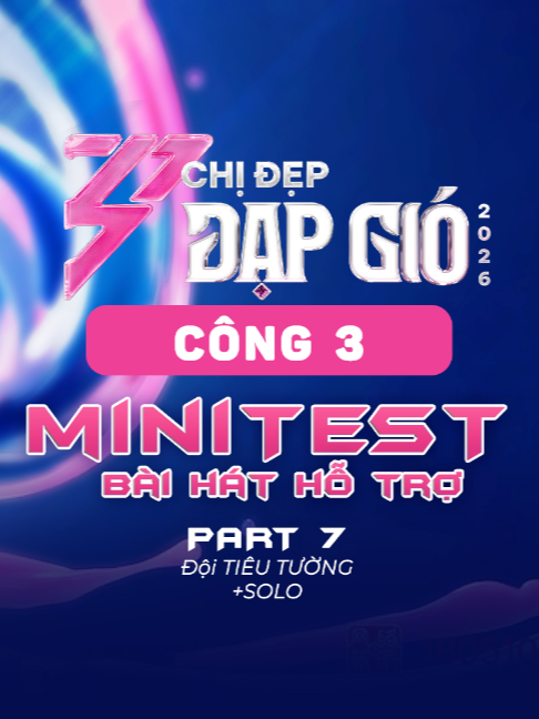 Minitest bài hát hỗ trợ công 3  // Phần thi nhóm Tiêu Tường + Nhận xét 2 team + SOLO Nói Quyển Vương má Tiêu k chịu nha, phải là Vua của vua mới chẹo =]] Mà công nhận cú xoạt chân ảo dịu vi ci eo! #chengfeng2026 #vietsub #juzxau #đạpgió2026 #chidepdapgioresong #dapgio2026 #ankỳ #anqui #tieutuong #minitest #cong3 #truongnguyet #zhangyue #trandao #sunyi #tondi #trangphap #giangnguthan #vuongmong