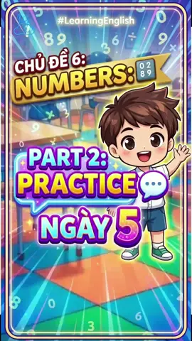 Ngày 5/7 Chủ đề 6 part 2 Nhớ sưu tầm thật nhiều huy hiệu vàng để nhận quà vào tháng 8 nhé! 🥰  Các em đã nắm qua được kiến thức cần học về số đếm ở Part 1 rồi đúng không? 😉 👉 Giờ mình cùng luyện nghe & luyện nói từng phần để phản xạ nhanh hơn nhé! Nghe – lặp lại – trả lời ngay 🗣️ Ba mẹ mở video cho con học mỗi ngày nha! 💛 Nếu con chưa nhớ được, hãy xem lại video vào ngày hôm sau nhé!  📌 Đừng quên: Sau part 2 sẽ có bài kiểm tra. Hãy cho con học thật kĩ để làm bài kiểm tra thật tốt nha! Follow cô để không bỏ lỡ các chủ đề tiếp theo! 😉 Tiếng Anh tại nhà cho trẻ 6 - 9 tuổi #tienganhtreem #ivycloud #hoctienganh #30chudenentang #cungconhoctienganh
