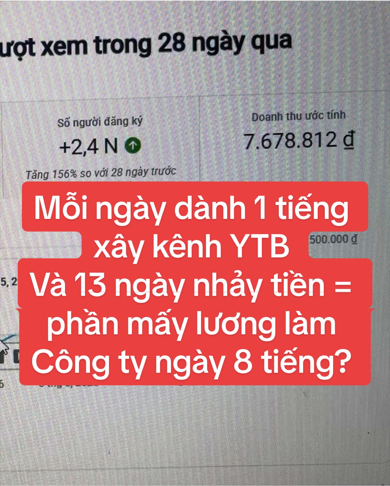Mỗi ngày dành ra 1 tiếng để làm kênh YTB, 13 ngày nhảy tiền bằng một phần mấy tháng lương của bạn làm Công ty ngày 8 tiếng của bạn? #lamyoutube #lamyoutubeviewngoai #hocytbviewngoai #hanhtrinhlamyoutube #hoclamyoutube 