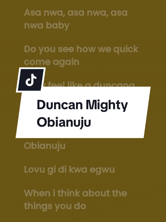 Listen 🎧 to this old school classical hit song from Duncan Mighty titled Obianuju.  #lyriczhub #duncanmighty #musiclyrics #obianuju 
