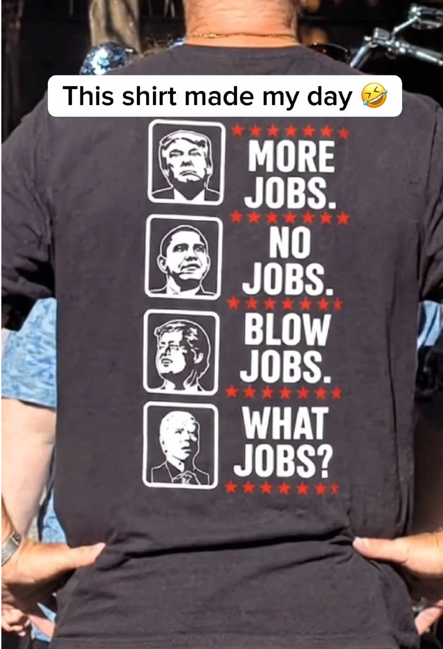 Team More Jobs 🤣 #trumpsupporters #funnyshirts #shirts #fyp #viral 