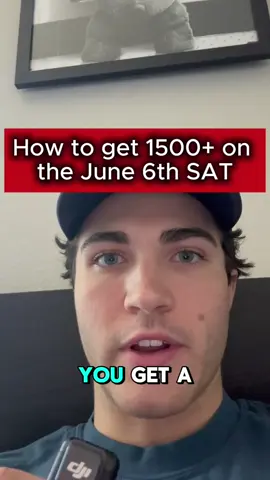 How to get 1500+ on June 6th SAT