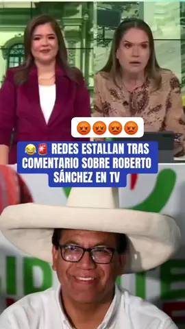 😂🚨 REDES ESTALLAN TRAS COMENTARIO SOBRE ROBERTO SÁNCHEZ EN TELEVISIÓN PERUANA  Conductora de Latina se olvidó que estaba al aire y atacó a Roberto Sánchez, estos comentarios generaron reacciones a favor y en contra en las redes sociales. 😂🤔#viral #peru #RobertoSanchez #politica #fyp