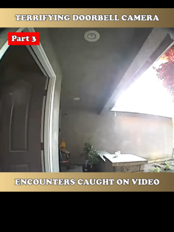 Part 3 Terrifying Doorbell Camera Encounters Caught on Video #fyp #doorbell #doorbellcameravideos #usa