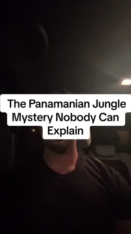 The Panamanian Jungle Mystery Nobody Can Explain #fyp #scary #missing #storytime #foryoupage 