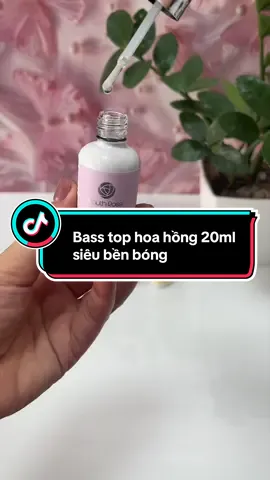 Bass top hoa Hồng siêu bền bóng #basstop #phukiennail #xuhuongnail #lamnail #sanphamxuhuong  @Bé tuyết  @Bé tuyết  @Bé tuyết 
