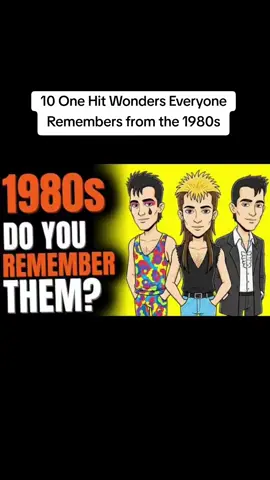 10 One Hit Wonders Everyone Remembers from the 1980s #70s80s90s #classicrock #rock 