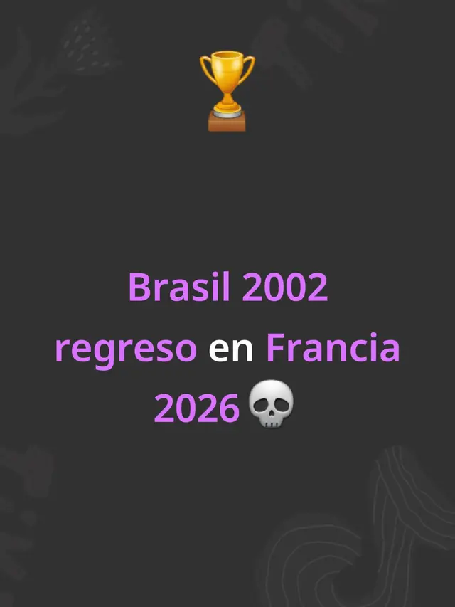 #francia #brasil #2002 #mundial #2026