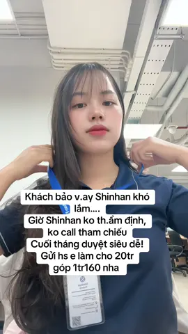 duyệt siêu dễ anh/ chị ơi  #shinhanfinance  #vayvontieudung  #vayvonshinhan 