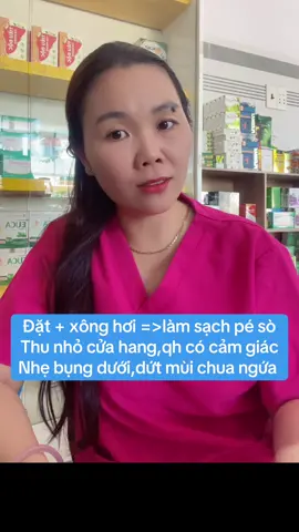 Đặt + xông hơi =>làm sạch pé sò Thu nhỏ cửa hang,qh có cảm giác  Nhẹ bụng dưới,dứt mùi chua ngứa #duocsihoaimo #viemlotuyencotucung #khihuhuyettrang #sacotucung #xuhuong  @Nhà Thuốc Hoài Mơ  @Nhà Thuốc Hoài Mơ  @Nhà Thuốc Hoài Mơ 
