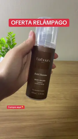 #bodysplashmasculino #barboursbeauty #oferta #promocao #tiktokshop 