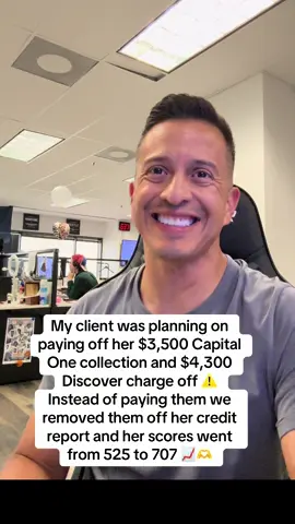 My client was planning on paying off her $3,500 Capital One collection and $4,300 Discover charge off ⚠️  Instead of paying them we removed them off her credit report and her scores went  from 525 to 707 📈🫶 #creditrepair #creditscore #credit #collection #needoh 