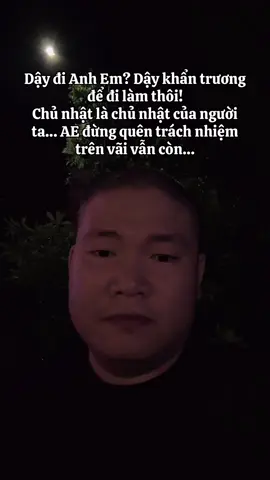 Dậy đi làm thôi AE ơi! Chủ nhật của người ta, không phải của mình đâu!