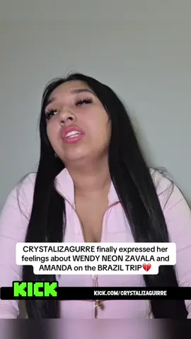 CRYSTALIZAGURRE finally expressed her feelings about WENDY NEON ZAVALA and AMANDA on the BRAZIL TRIP💔. #crystalizaguirre #wendyortiz #zavalahimself #amandasoliss 
