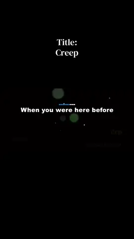 #CapCut #creep #foryou #fyp #karaoke 