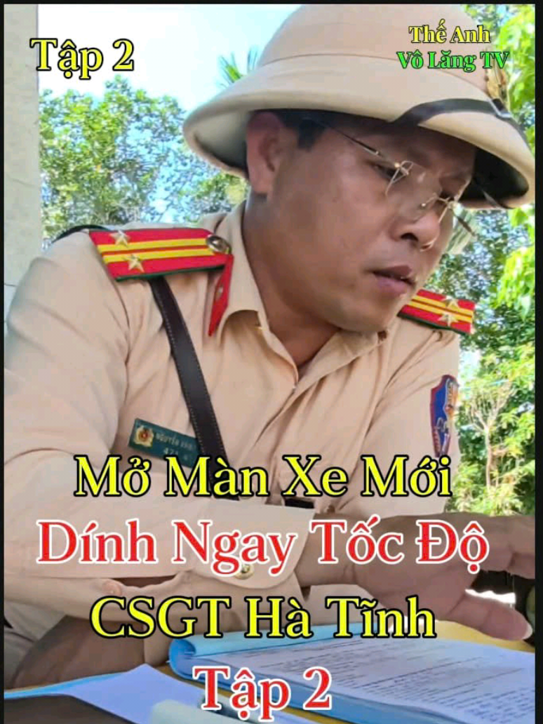 Mở Màn Xe Mới Dính Ngay Tốc Độ Csgt Hà Tĩnh Tập 2#suhuongtiktok #csgthatinh #csgtcuc #csgt #volangtv 