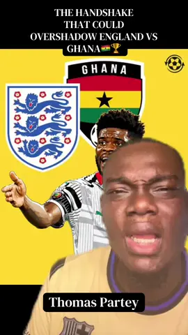 ENGLAND FA VS THOMAS PARTEY A World Cup handshake is turning into one of football's biggest debates. 🤔⚽#ghanatiktok🇬🇭 #thomaspartey #england #greenscreen  