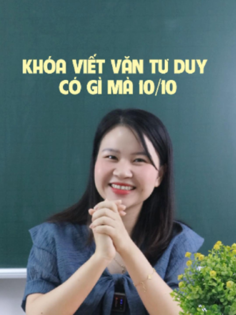 Khóa viết văn tư duy có gì mà được chấm điểm 10/10? Xem đến cuối để nhận món quà bất ngờ từ cô nha 🤩 #hocvancominhhien #vulaci #viral #xuhuong #2k12 #2k13