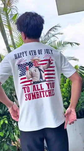 The perfect shirt for 4th of July🇺🇸 To all you sumbitches #smokeyandthebandit #bandit #4thofjuly #jackiegleason #bufordtjustice 