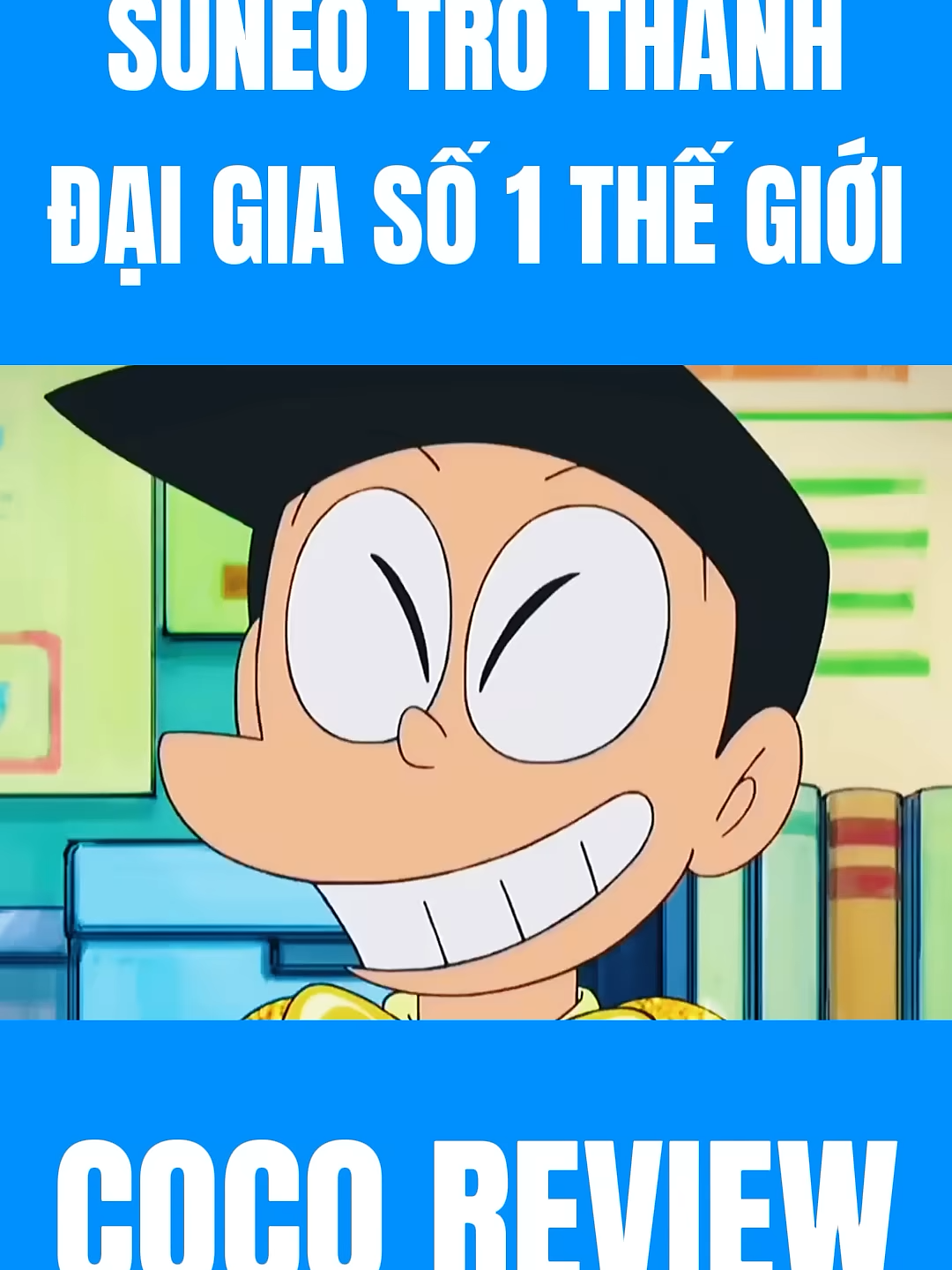 DORAEMON TẬP SUNEO TRỞ THÀNH ĐẠI GIA SỐ 1 THẾ GIỚI P2 #doraemon #review #nobita #shorts #haihuoc #giaitri