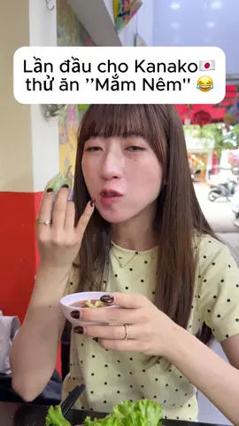 Mắm Nêm Mắm tôm mắm gì cũng đc🤣@Kona🇯🇵🇻🇳 
