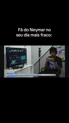 Fã mais fraco do Neymar aí 😂😂😂😂😂