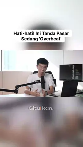 Hati-Hati Ini Tanda Pasar Sedang 'Overheat' yuk nonton selengkapnya di YouTube Sulianto Indria Putra ig:@suliantoindriaputra  yt:@suliantoindriaputra #kontencom #kontencomxsulianto 