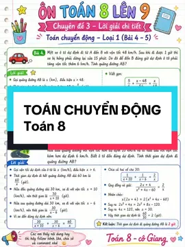 👉👉👉Gặp bài toán chuyển động có dừng lại, tăng tốc, đổi vận tốc mà không biết lập phương trình? Xem ngay cách làm này!#HọcToancungcoGiang #Toán8len9 