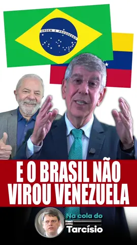 E O BRASIL NÃO  VIROU VENEZUELA 