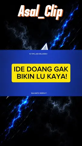 Berhenti jadi si paling banyak ide tapi nol eksekusi! Ide brilian lu gak ada harganya kalau gak pernah dimulai. Gas sekarang! cek selengkapnya di Sulistia India putra @suliantoindriaputra #kontencom #kontencomxsulianto 