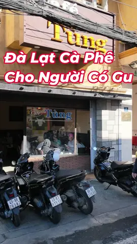 Một Tiệm Cà Phê Ngay Trong Lòng Đà Lạt Hoài Niệm Cà Phê Ngon Yaourt Bao Ngon#dalat #dalatreview #thoitietdalat #caphetung 