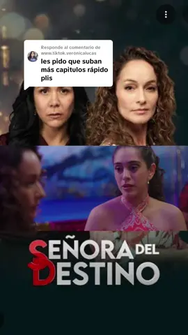Respuesta a @www.tiktok.veronicalucas #videovirallllllllllllllllllllllllllll #todoelmundo #señoradeldestino #series #viraltiktok 