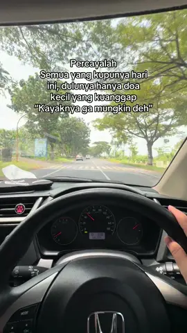 Semua ini adalah doa doa yang pernah kita ucapkan dulu #nyetirmobil #kontennyetir #pemulanyetirmobil #kontenkreator #contentcreator 