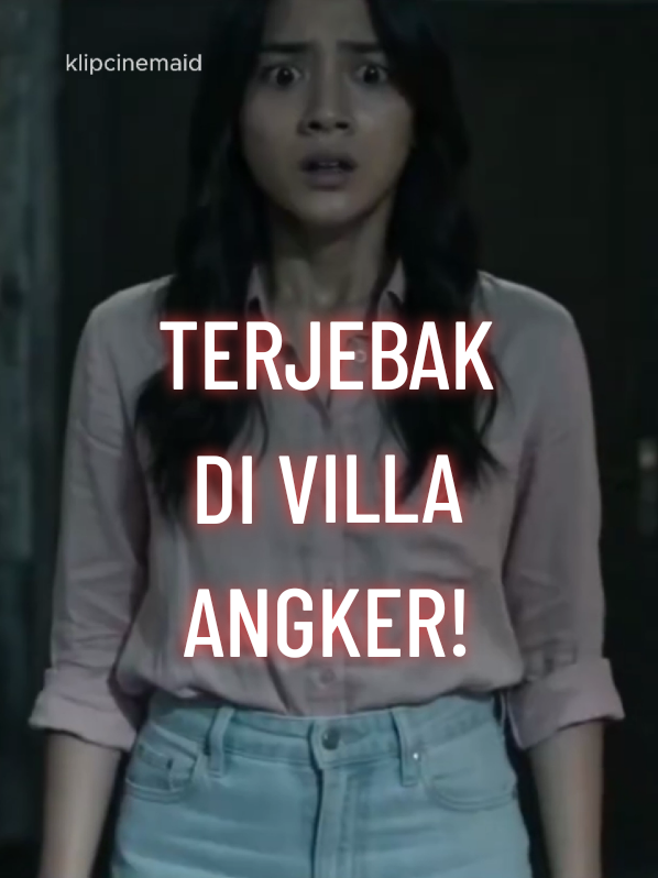 TERJEBAK DI VILLA ANGKER! #filmindonesia #filmhoror #horror #terjebakdivillaangker 