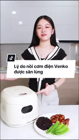 Lý do nồi cơm điện Venko được săn lùng #venko #viral #fyp #noicomdien #noicomdientachduong 