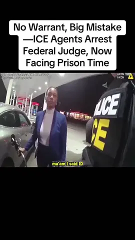 No Warrant, Big Mistake—ICE Agents Arrest Federal Judge, Now Facing Prison Time#story #storytime #stories 