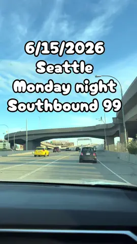 6/15/2026 Seattle Southbound 99 #kanitasoneminutetraffic #highway99 #seattle #scenicdrive 